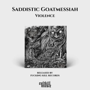 Sadistic Goatmessiah - Violence